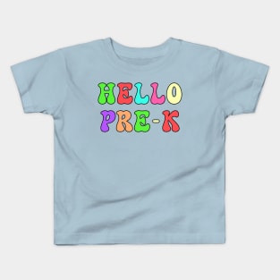 Hello Pre-K! First Day of School Kids T-Shirt